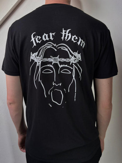 T-Shirt - Fear Them (Back Print)