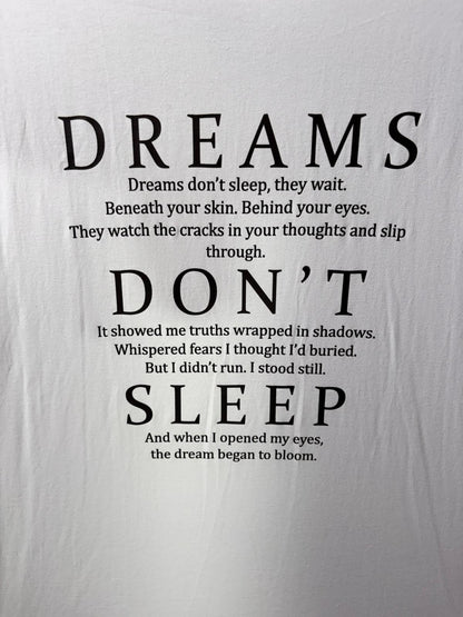 T-Shirt – Dreams Don’t Sleep
