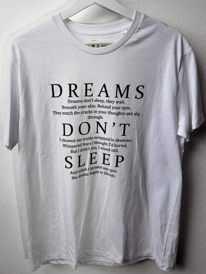 T-Shirt – Dreams Don’t Sleep